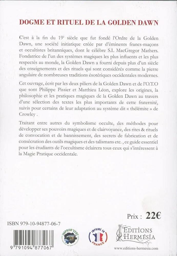 Dogme et rituel de la Golden Dawn - Préliminaires à la Voie Thélémite d'Aleister Crowley - Philippe Pissier, Matthieu Léon