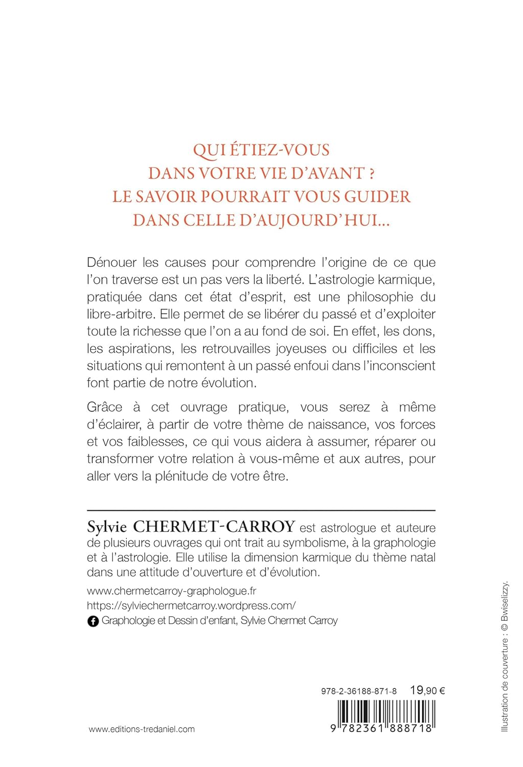 L’astrologie Karmique, un guide pour accompagner les métamorphoses de l’âme : décodez votre thème natal et accédez à vos vies antérieures - Sylvie Chermet-Carroy