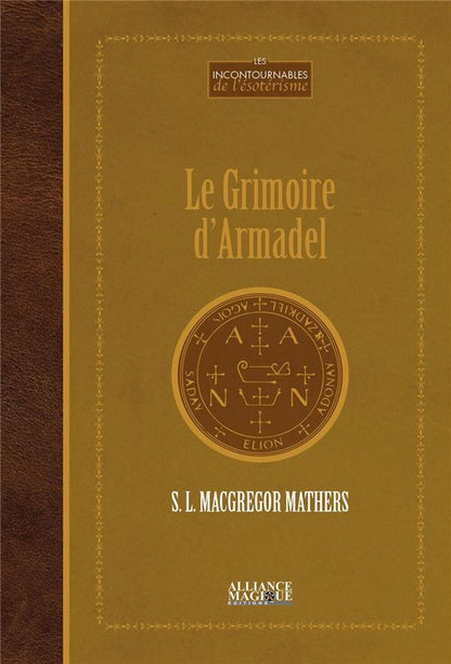 Le Grimoire d'Armadel - S.L. MACGREGOR MATHERS
