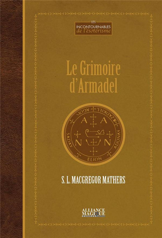 Le Grimoire d'Armadel - S.L. MACGREGOR MATHERS