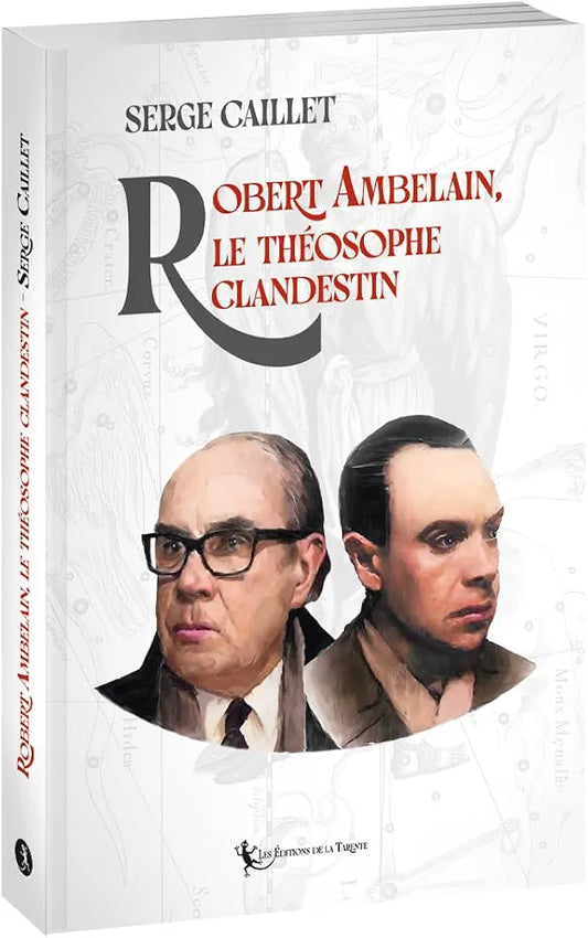 Robert Ambelain, le théosophe clandestin - Serge Caillet