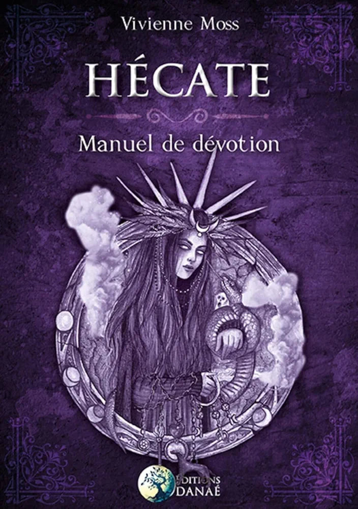 Hecate : manuel de dévotion - Vivienne Moss