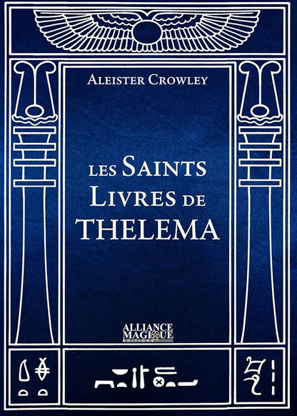 Les Saints Livres de Thelema - Aleister Crowley
