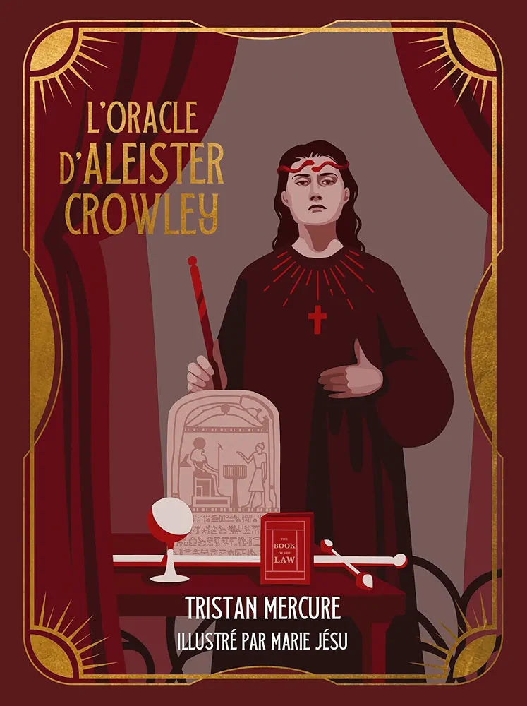 L'oracle d'Aleister Crowley - Tristan Mercure
