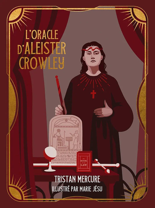 L'oracle d'Aleister Crowley - Tristan Mercure