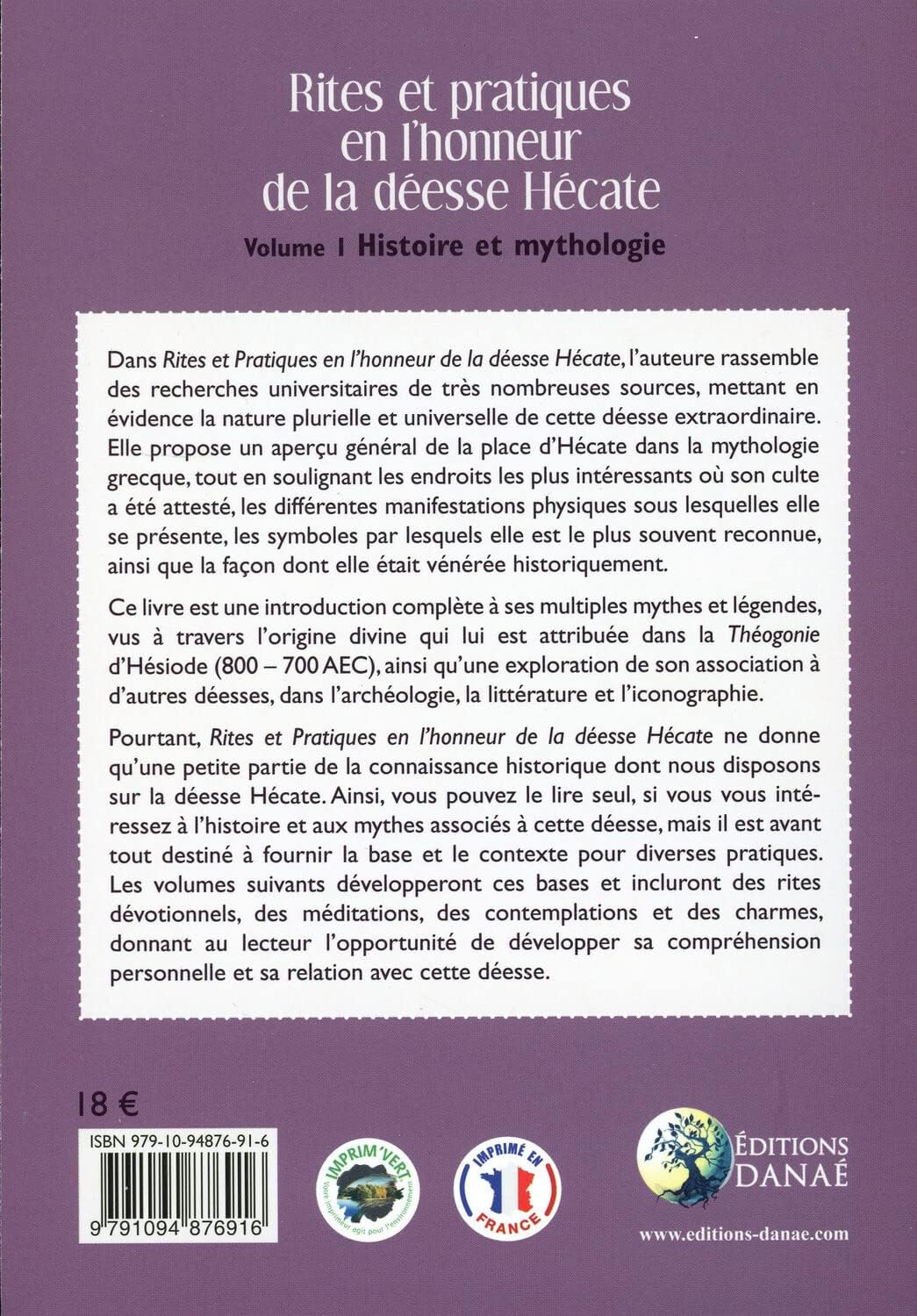 Rites et pratiques en l'honneur de la déesse Hecate. Volume I  Histoire et mythologie, Sorita d'Este