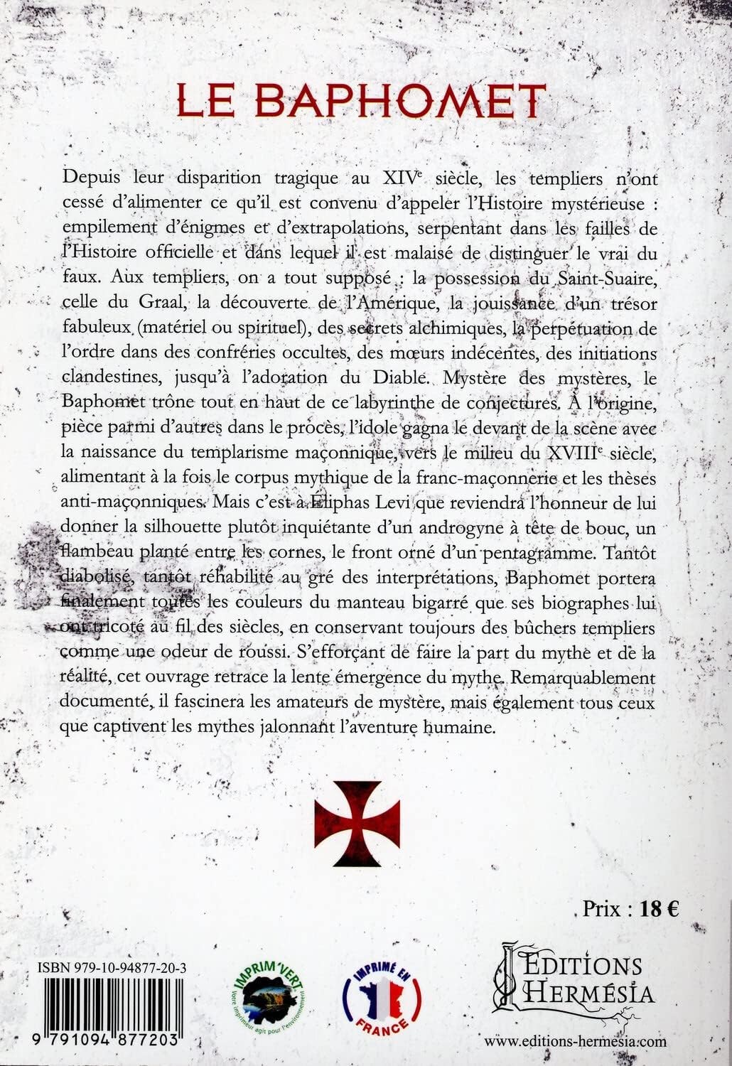 Le Baphomet : figure de l'ésotérisme templier & de la franc-maçonnerie- Spartakus FreeMann & Soror D.S.