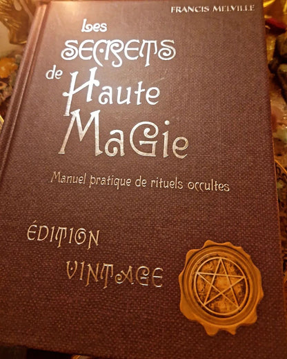 Les secrets de Haute Magie - Francis Melville