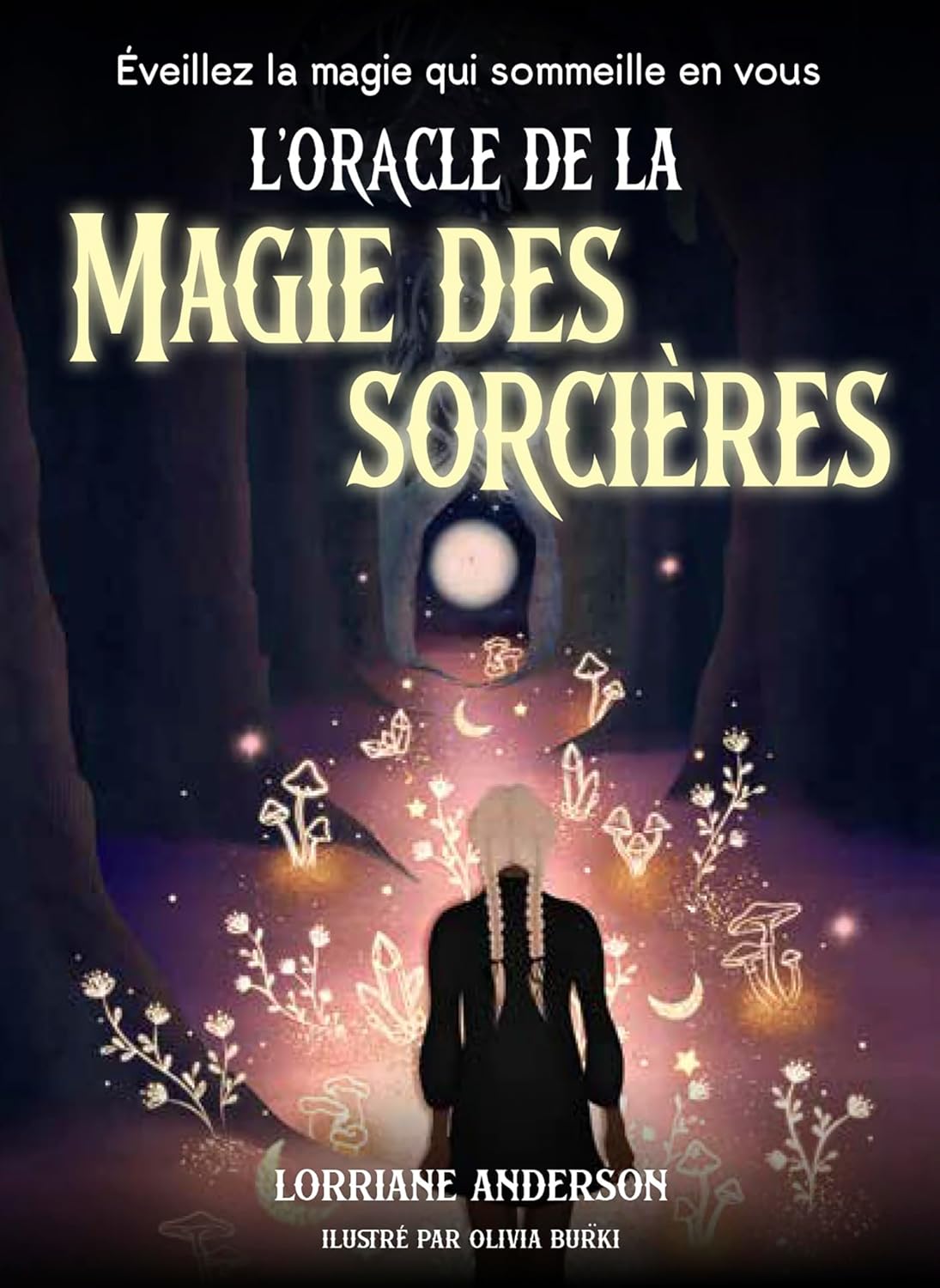 Coffret L'oracle de la magie des sorcières - Éveillez la magie qui sommeille en vous