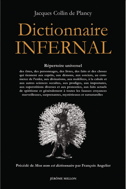 Dictionnaire infernal: Précédé de Mon nom est dictionnaire - Jacques Collin de Plancy