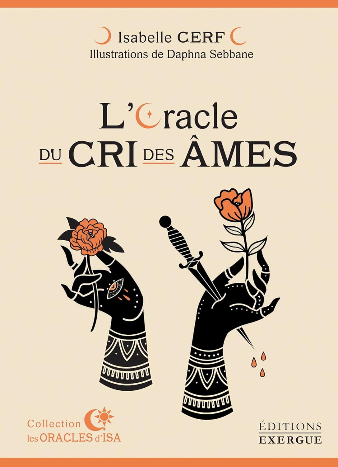 L'oracle du cri des âmes - Isabelle Cerf