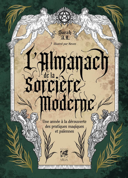 L'Almanach de la Sorcière Moderne - Une année à la découverte des pratiques magiques et païennes Nouvelle édition 2024