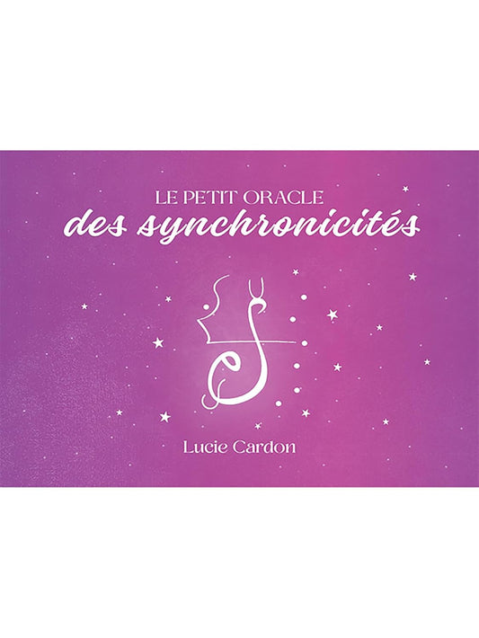 Le petit Oracle des synchronicités - Lucie Cardon