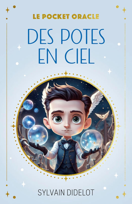 Le pocket oracle des potes en ciel - Sylvain Didelot