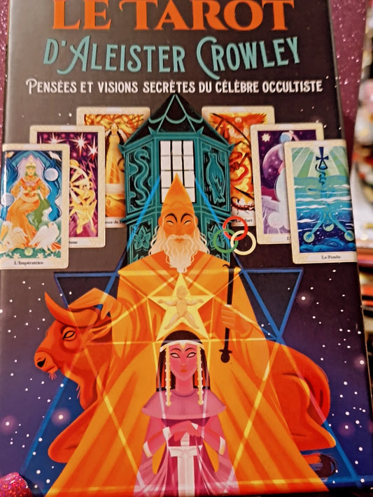 Tarot d'Aleister Crowley - Pensées et visions secrètes du celebre occultiste